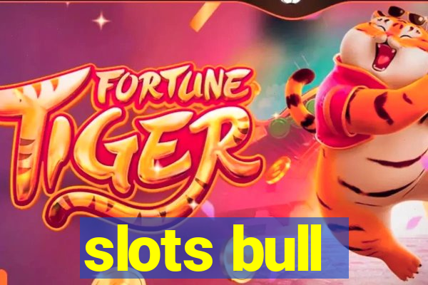 slots bull